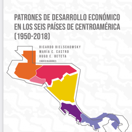 Libro sobre Patrones de desarrollo económico en los seis países de Centroamérica (1950-2018) propone la búsqueda de estados de bienestar como modelo de desarrollo inclusivo para la región